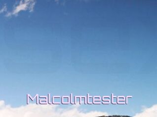 Malcolmtester