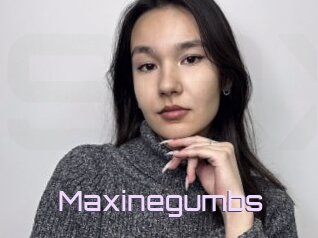 Maxinegumbs