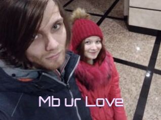 Mb_ur_Love