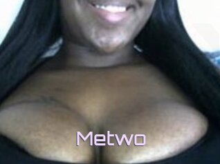 Metwo
