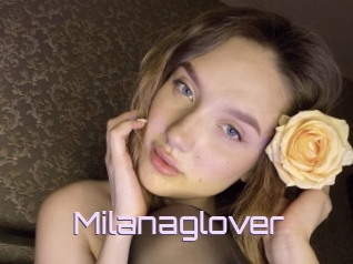 Milanaglover