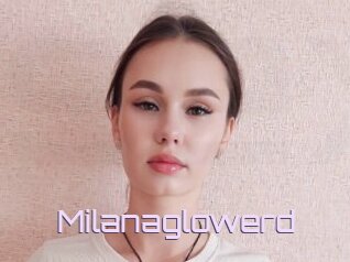 Milanaglowerd