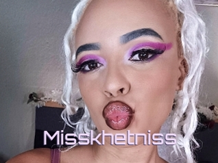 Misskhetniss