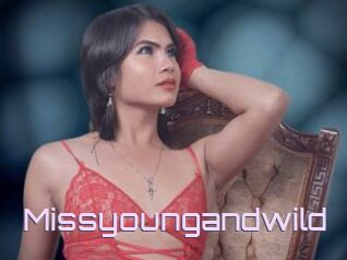 Missyoungandwild