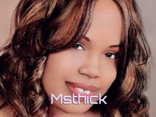 Msthick