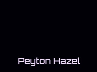 Peyton_Hazel