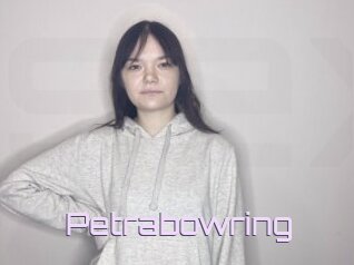 Petrabowring