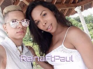 Reina_Ft_Paul