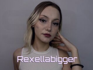 Rexellabigger