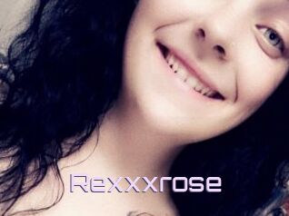 Rexxxrose