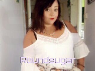 Roundsugar