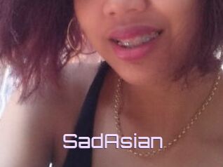 SadAsian