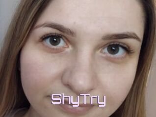 ShyTry