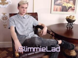 SlimmieLad