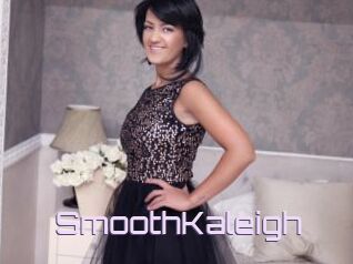 SmoothKaleigh