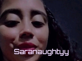 Saranaughtyy