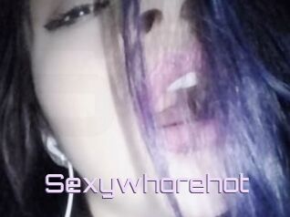 Sexywhorehot
