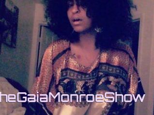 The_GaiaMonroe_Show