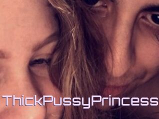 ThickPussyPrincess
