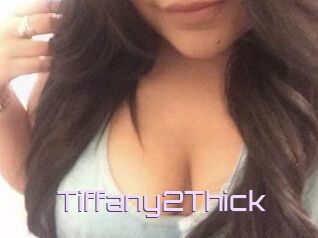 Tiffany2Thick