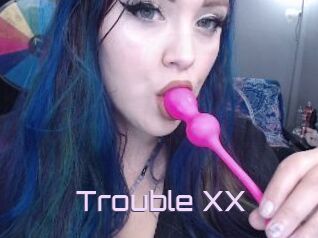 Trouble_XX