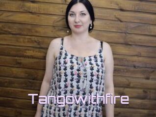 Tangowithfire