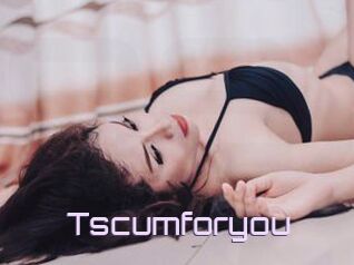 Tscumforyou