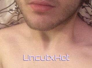 UncutxHot