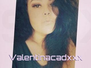 Valentinacadxxx
