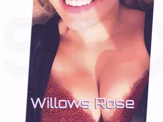 Willows_Rose