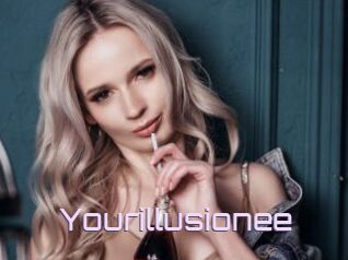 Yourillusionee
