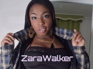 ZaraWalker